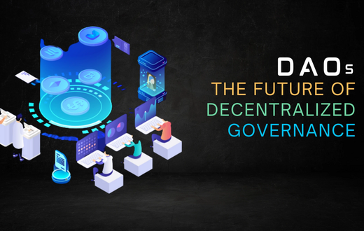 Investing in Decentralized Autonomous Organizations (DAOs): The Future of Governance