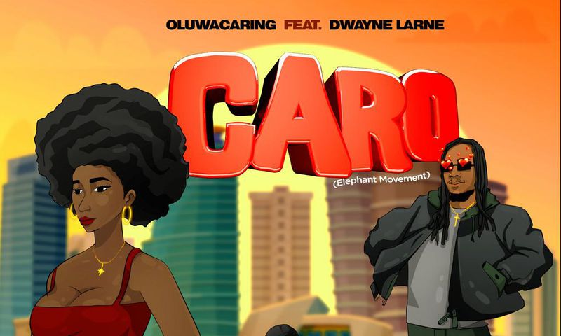 OluwaCaring shares new hot single ‘Caro’, a captivating ode to African beauty