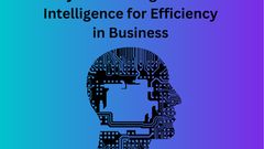 8 ways to leverage Artificial Intelligence for efficiency in business