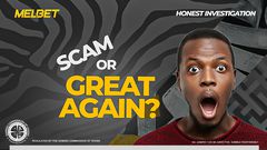 Melbet Ghana: Scam or great again?