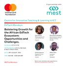 Unlocking Potential: Navigating the opportunities and challenges in the Ghanaian EdTech ecosystem