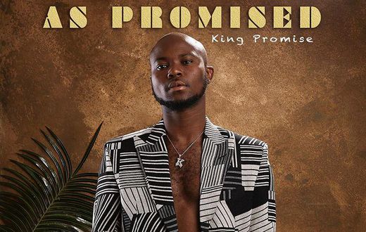King Promise As Promised album