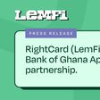 RightCard (LemFi) doubles down on BoG approval with Nsano partnership