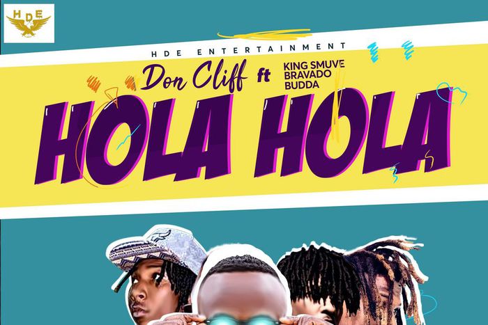 Don Cliff - Hola Hola feat. King Smuve, Bravado & Budda