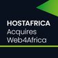 HOSTAFRICA acquires Web4Africa, strengthening presence in Ghana and Nigeria