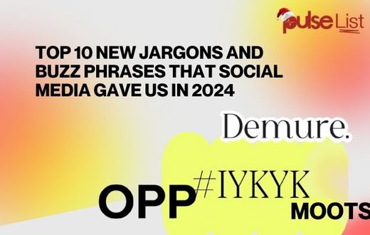 Top 10 new jargons and buzz phrases that social media gave us in 2024