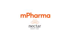 Strategic partnership announcement: mPharma collaborates with Nectar Beauty Hub to strengthen transformation and growth plans for Healthplus and Casabella Retail chain