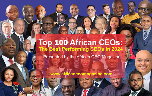 The Top 100 CEOs in Africa: The Best-Performing CEOs in Africa in 2024
