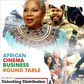 The cinema business round table is being organised in conjunction with American film distribution company, Smith Global Media.