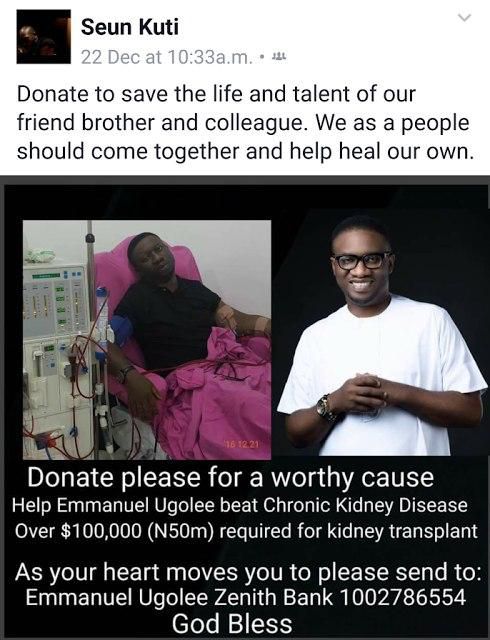 To help restore Ugolee back to a healthy condition, many Nigerian celebrities reportedly made moves to help him raise money for a kidney transplant.