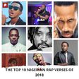 Top 10 Nigerian rap verses 2018