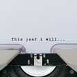 ___9181825___2018___12___9___9___this-year-i-will-text-on-a-vintage-typewriter-royalty-free-image-958919128-1543251101
