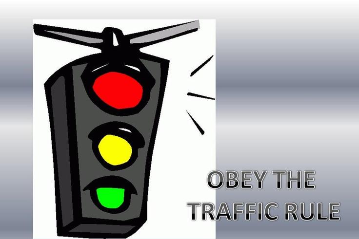Obey all traffic rules