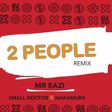 Mr Eazi - 2 People Remix ft Small Doctor & Nakamura