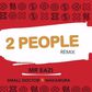Mr Eazi - 2 People Remix ft Small Doctor & Nakamura