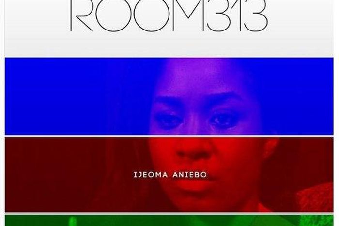 Ijeoma Aniebo in "Room 313"