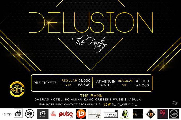 Delusion the Party Abuja