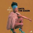 Efya - Until the dawn cover art