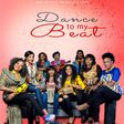 "Dance to my Beat" official poster