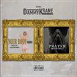 Dammy Krane releases new song 'Prayer' off forthcoming album "Your Body"