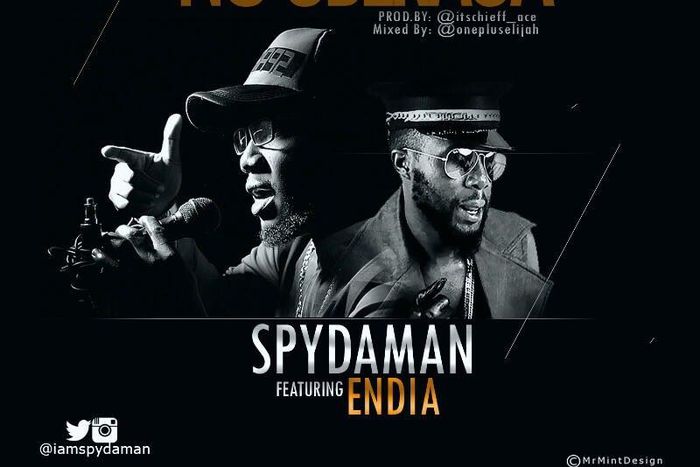 SpyDaMan - No Gberaga Ft. Endia