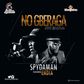 SpyDaMan - No Gberaga Ft. Endia