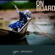Ego menar "On board" cover art