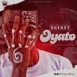 Single's art for Shegxy's 'Oyato' song.