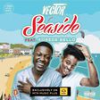 Vector - Seaside ft Korede Bello