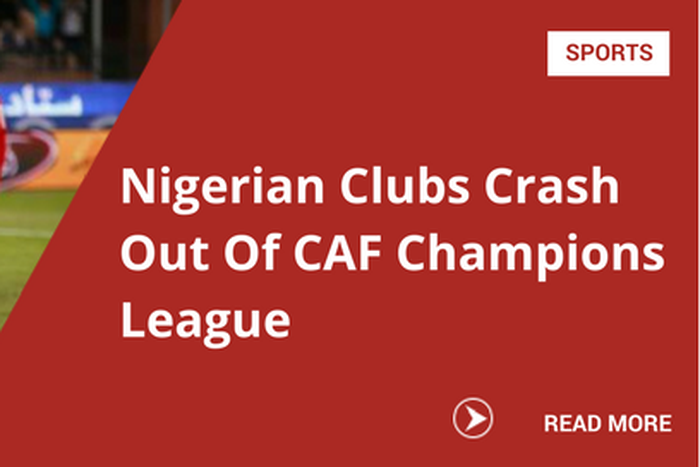 Nigerian Clubs Crash Out Of CAF Champions League