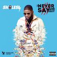 Skales "The Never Say Never Guy" album front artwork