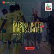 NPFL: Katsina United vs Rivers United betting preview [Rescheduled Match Day 13 Game]