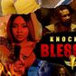 "Knock Out Blessing"