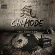 Chi-Mode The Mixtape