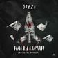 Orezi gives you the hustler's anthem in 'Halleluyah'