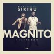 Magnito - 'Sikiru' ft Tekno