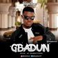 Bigabaz on his new track, 'Gbadun'.