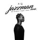 A-Q-Jazzman-Remix-feat-DJ-Spinall-Yung6ix-Dremo