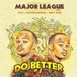 Major-league- 'Do better' ft Kly, Patoranking, Riky Rick