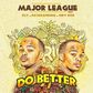 Major-league- 'Do better' ft Kly, Patoranking, Riky Rick