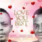 Koffi - Love you best ft Sunny Neji