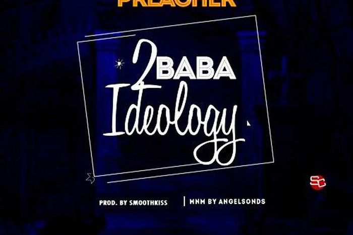 Preacher - 2Baba Ideology