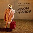 Mr Eazi Accra to Lagos Mixtape