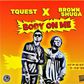 T Quest, Brown Shuga  - body on me