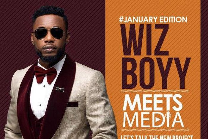 Wizboyy Meets Media January Edition