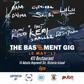 The Basement Gig