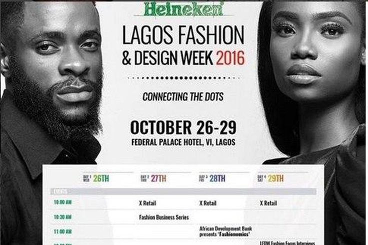 Heineken Lagos Fashion & Design Week 2016 Schedule