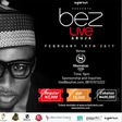 Bez Live Abuja 2017