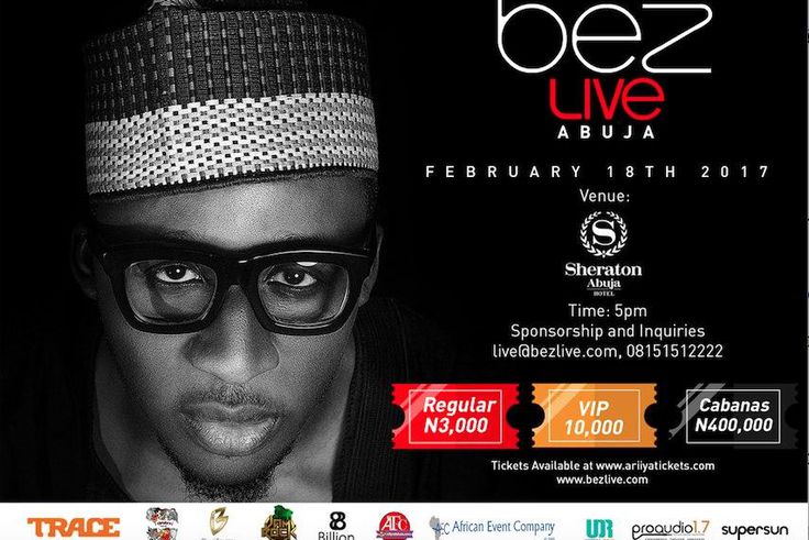 Bez Live Abuja 2017