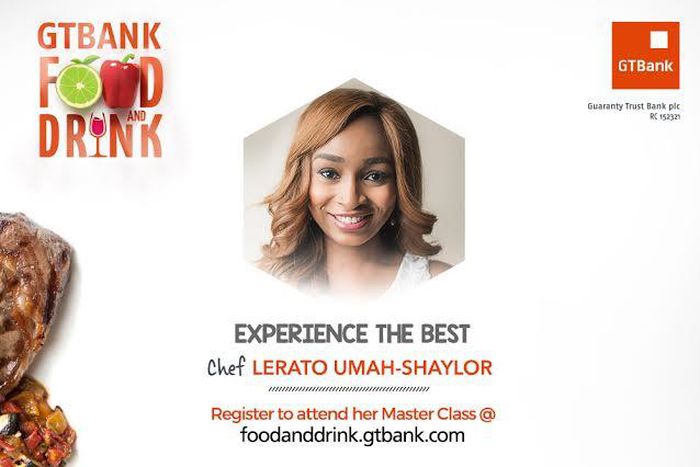 Lerato Umah-Shaylor to host a Masterclass at the 2017 GTBank Food and Drink Fair